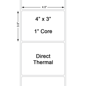 4" x 3" Direct Thermal Label with 1" Core